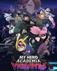 Học Viện Anh Hùng: Vigilantes (Phần 1)