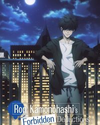 Ron Kamonohashi: Thám Tử Loạn Trí (Phần 1)